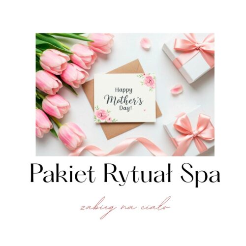 Pakiet "Rytuał Spa"